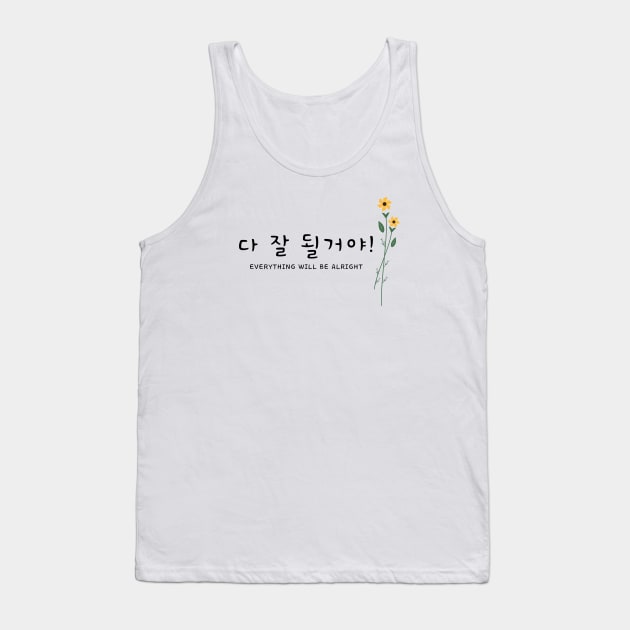 Everything Will Be Alright Tank Top by hellotitin